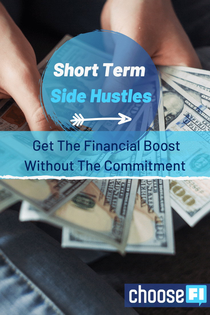 Short Term Side Hustles: Get The Financial Boost Without The Commitment