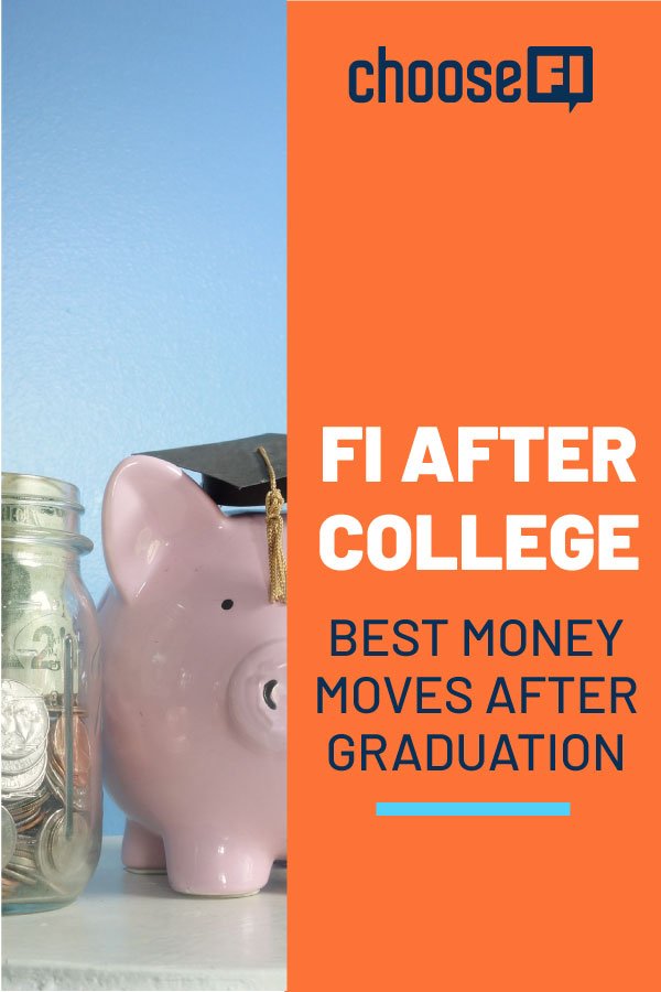 FI After College: Best Money Moves After Graduation