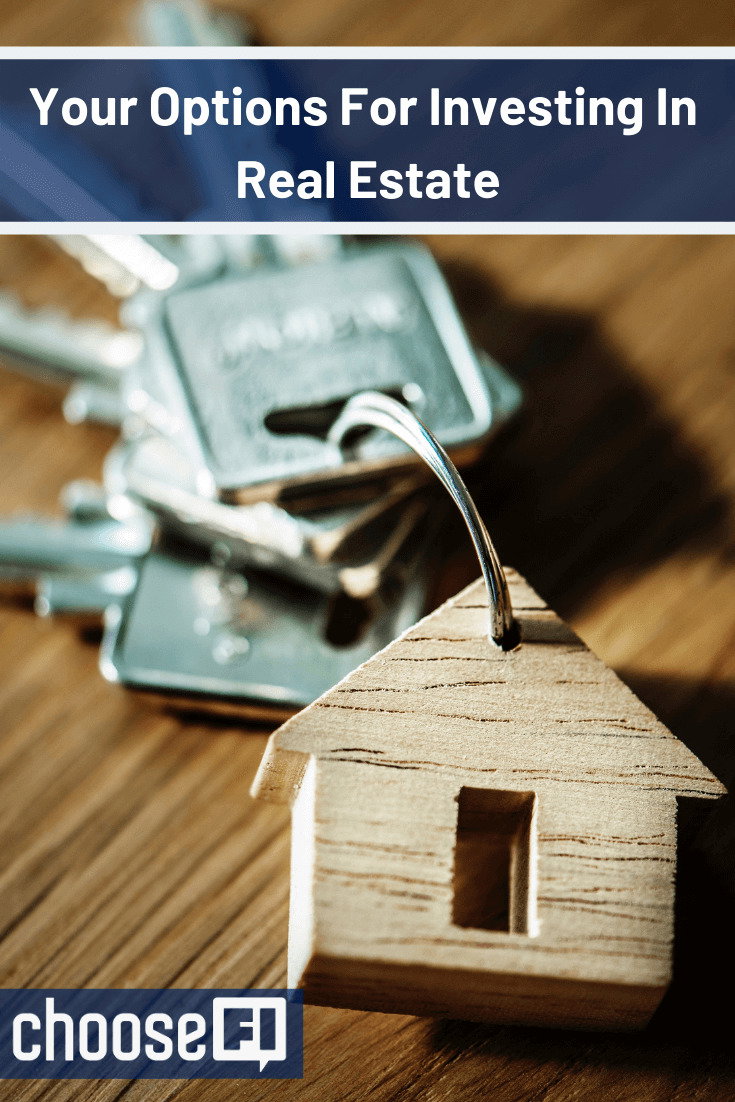 Your Options For Investing In Real Estate