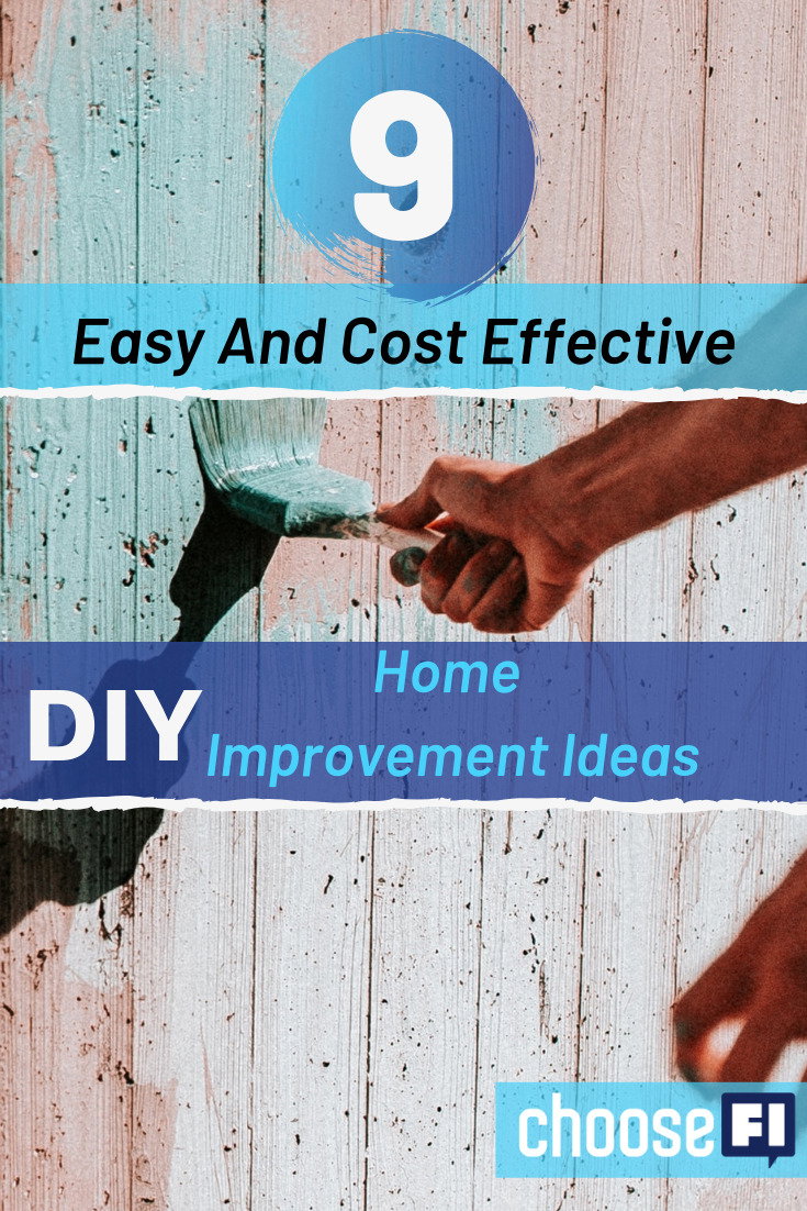 9 Easy And Cost-Effective DIY Home Improvement Ideas 9 Easy And Cost-Effective DIY Home Improvement Ideas