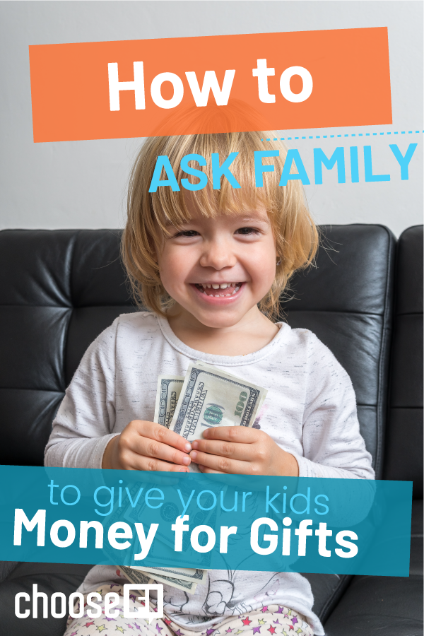 How To Ask Family To Give Your Kids Money For Gifts